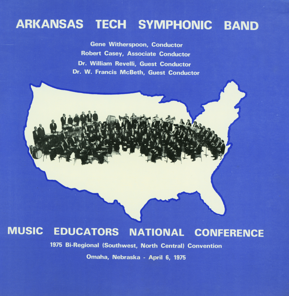 1975 Arkansas Tech Symphonic Band Music Educators National Conference 1975 Bi-Regional (Southwest, North Central) Convention
