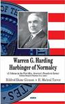 Warren G. Harding: Harbinger of Normalcy by Mildred Diane Gleason and H. Micheal Tarver