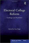 "A Mere Deception - A Mere Ignus Fatus on the People of America": Lifting the Veil on the Electoral College by Micheal T. Rogers