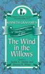 Kenneth Grahame’s The Wind in the Willows: A Children’s Classic at 100 by Jackie C. Horne and Donna R. White
