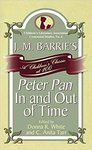 J. M. Barrie’s Peter Pan: In and Out of Time by Donna R. White and Anita Tarr