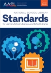 National school library standards for learners, school librarians, and school libraries (2nd ed.) by American Association of School Librarians and Ashley Cooksey