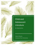 Child and Adolescent Literature: An Exploration