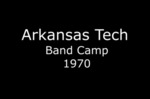 1970 Arkansas Tech Band Camp